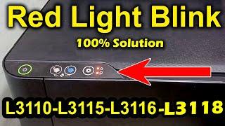 Epson L3100, L3110,L3150 red light blink Solutions ! Service Required Solutions 100% @INKfinite