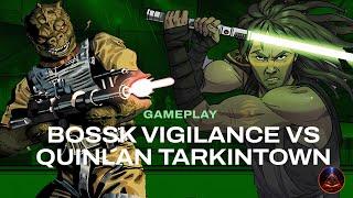 Bossk Vigilance vs Quinlan Tarkintown - Star Wars Unlimited Gameplay - Planetary Qualifier