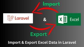 How To Import & Export Excel data In Laravel