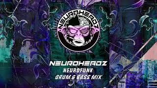 NEUROHEADZ NEUROFUNK MIX JUNE 2023