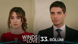 Rüzgarlı Tepe 33. Bölüm | Winds of Love Episode 33