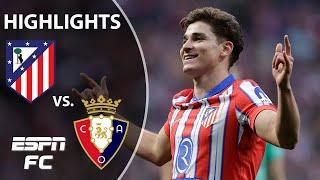 JULIAN ALVAREZ SCORES  Atletico Madrid vs. Osasuna | LALIGA Highlights | ESPN FC