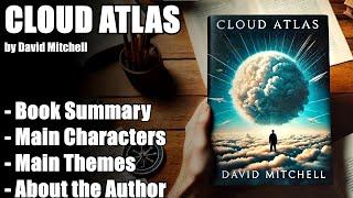 "Cloud Atlas" by David Mitchell - Book Summary