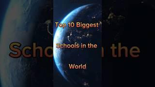 Top 10 Biggest University in the World #shorts #school #shortsfeed