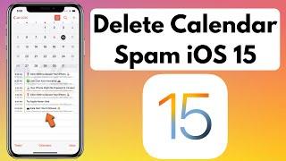 How To Delete iPhone Spam Calendar Virus on iOS 15 | Remove Calendar Virus iOS 15