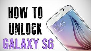 How To Unlock Samsung Galaxy S6 - Any Carrier or Country (Re-Upload)