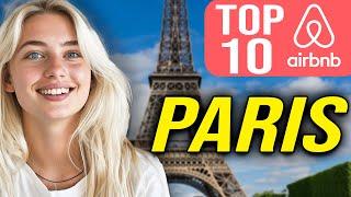 Top 10 Best Airbnb in Paris in 2024