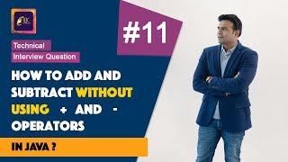 How to add and subtract WITHOUT using + and - operators in Java | Part 1 | ABC