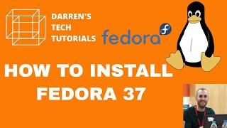 HOW TO INSTALL FEDORA 37