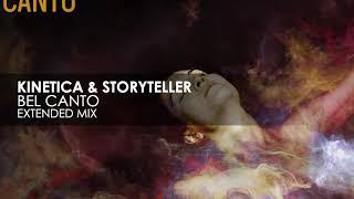 Kinetica & Storyteller - Bel Canto