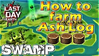 How To Farm Ash Log - Swamp - LDOE - Last Day On Earth