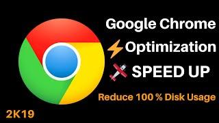  Make Google Chrome 4X times Faster & SPEED Up Chrome Browser Optimize for Windows 10 | 2020