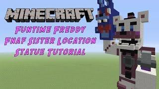 Minecraft Tutorial: Funtime Freddy (FNAF Sister Location) Statue