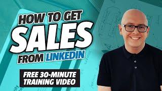 How to generate consistent sales on LinkedIn | LinkedIn Training Online