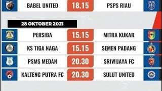 jadwal liga 2 hari ini - 28 oktober 2021 - liga 2 indonesia jadwal klasemen