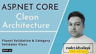 Implementing Fluent Validation in Category Validation with Custom Exceptions ASP.NET Core| Part-10