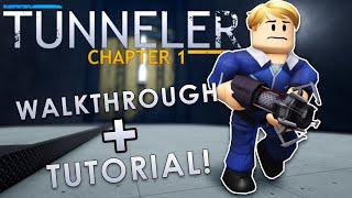 Roblox Tunneler Chapter 1 Walkthrough + Tutorial (2022)