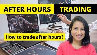 After-hours trading – Easy explanation