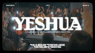 Yeshúa (feat. Karen Espinosa & Johnny Peña) | Maverick City Music x Maverick City Música