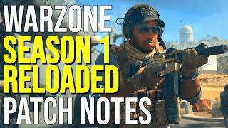 WARZONE: Season 1 Reloaded Patch Notes Details! (Warzone Update 1.01)