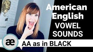 American English Vowel Sounds: /æ/, AA as in BLACK