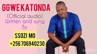 Ggwe Katonda by Ssozi Mo (Official audio)/+256 706 940230