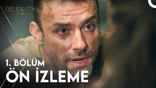 Dilek Taşı 1. Bölüm Ön İzleme | 7 Eylül Perşembe 20.00'de Kanal D'de!