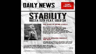 Busta 929 Feat. Lolo SA - Stability