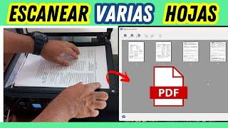 Como escanear un documento de varias hojas en un solo pdf en impresora epson