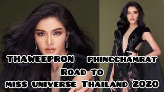 #THAWEEPRON “Aoom” Road to  miss universe Thailand 2020