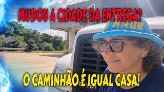 MUDOU A CIDADE DA ENTREGA? O CAMINHÃO É IGUAL CASA!