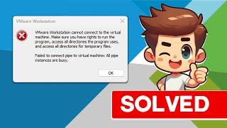 How to Fix VMware Workstation cannot connect to the virtual machine
