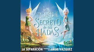 La Separación (de "Tinker Bell y el secreto de las Hadas")