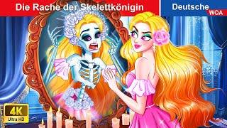 Die Rache der Skelettkönigin  Deutsche Märchen @WOADeutschlandFairyTales