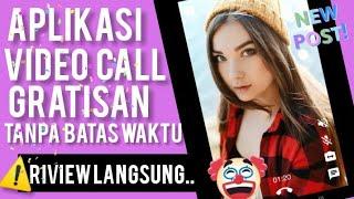 APLIKASI VIDEO CALL GRATIS TANPA BATAS WAKTU-REVIEW LANGSUNG