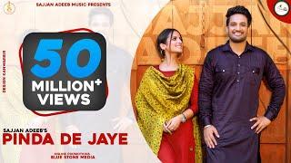 Pindan de Jaye (Official video) Sajjan Adeeb | Punjabi Songs 2020