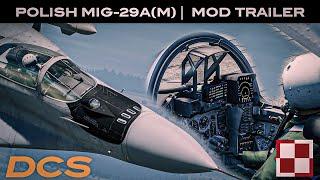 DCS: MiG-29A(M) v.1.0 - RELEASE TRAILER | Polish Modernised Fulcrum MOD