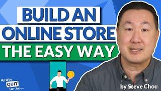 How To Build Your Own Online Store The Easy Way Without Spending A Fortune