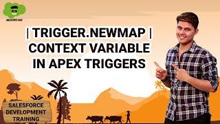 Trigger.Newmap  Context Variable in APEX Triggers | Salesforce Development Tutorials