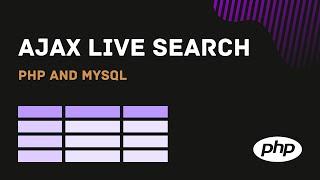AJAX Live Search in PHP and MySQL