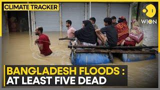 Bangladesh Floods:  Over 100,000 Stranded Due to Severe Flooding | WION Climate Tracker | WION