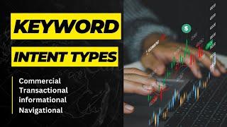 "Mastering Keyword Intent Types: Strategies for Effective SEO" #keywordsearch, #keywordintent,