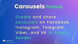 Create and share product carousels on Facebook, Instagram, Telegram, Viber in Smart Sender