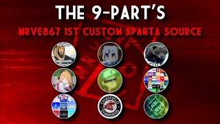 [Sparta Remix] (9 Parts) MRVE867's 1st Custom Source Collab