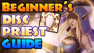 Disc Priest Guide for Beginners - Discipline 10.1.7 WOW Dragonflight