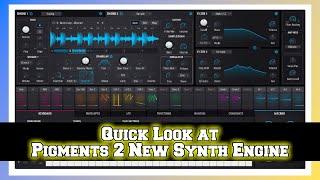 Quick look at Arturia Pigments 2 New Features.