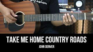 Take Me Home, Country Roads - John Denver | EASY Guitar Tutorial with Chords / Lyrics