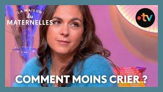 Comment moins crier ? - La Maison des maternelles #LMDM