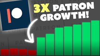 My Secret to Getting 3x More Patrons - Patreon Tips