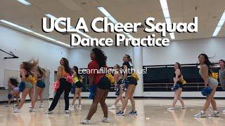 UCLA Cheer Dance Practice! | Learn fillers and watch me teach mine! - Vlog #15